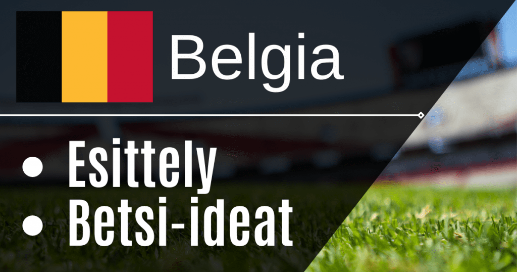 mm jalkapallo belgia vedonlyöntivihjeet