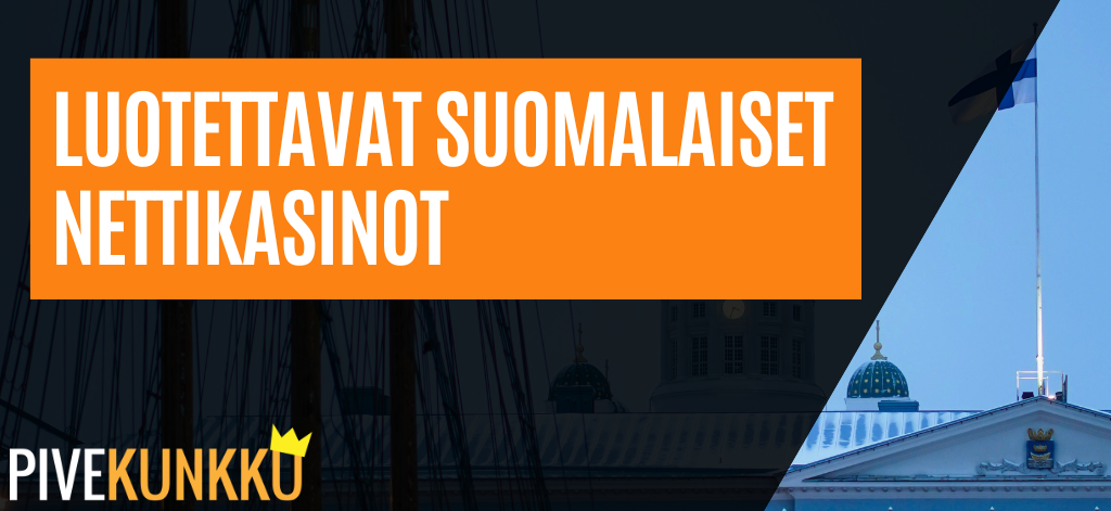 luotettavat suomalaiset kasinot